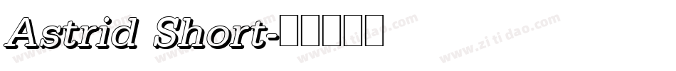 Astrid Short字体转换